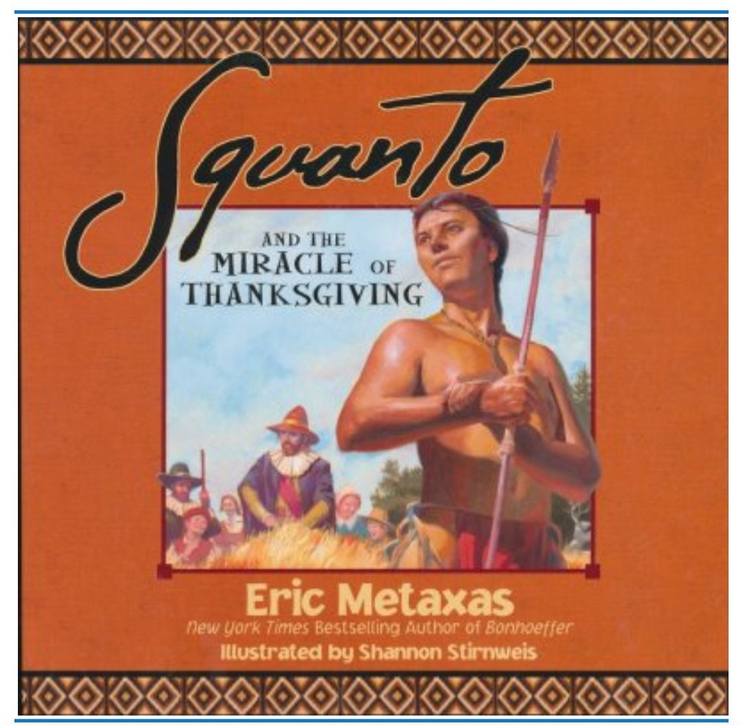wohlford_connie's tweet photo. Book Recommendation: tells about the true story of Thanksgiving 

"Squnato: and the Miracle of Thanksgiving," by Eric Metaxas 

@ericmetaxas
#BookRecommendation #Thanksgiving #ThanksgivingBook 
#bookrecommendations #goodbook #squanto https://t.co/HFrpRgLdwW