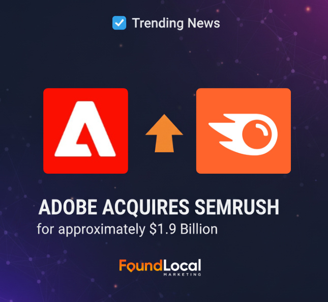 FoundLocalMktg's tweet image. “Adobe is acquiring Semrush in an all-cash deal worth ~$1.9 billion to supercharge its AI-and-SEO marketing stack. The move aims to bring SEO, AI-driven content visibility &amp;amp; brand insights into one platform. #MarTech #SEO #AI #Acquisition #semrush”