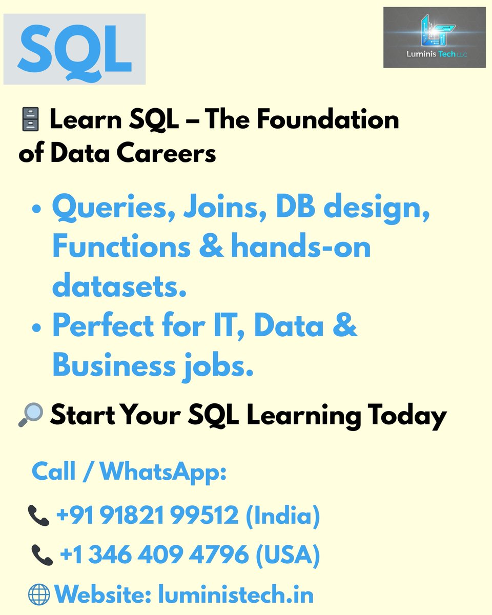 luministechllc's tweet image. SQL
🗄️ Build strong database skills with SQL—essential for every IT &amp;amp; analytics role!
Learn queries, joins, stored procedures, optimization &amp;amp; real-world project work
📞 Contact Us:+91 91821 99512 | +1 346 409 4796
🌐 luministech.in
✨ #SQL #DatabaseDeveloper #LuminisTech