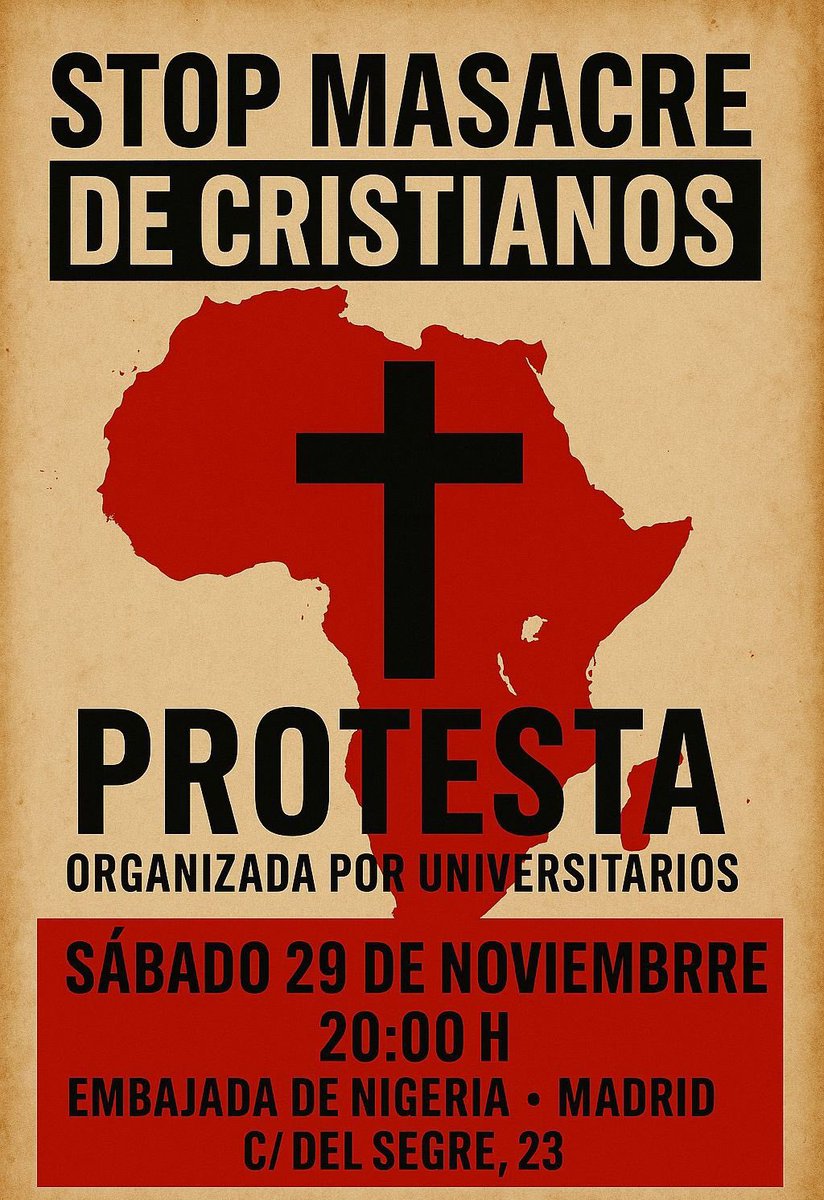 STOP MASACRE DE CRISTIANOS

📅Sábado 29 de noviembre
📍Embajada de Nigeria (MADRID)
🕐 20:00 horas