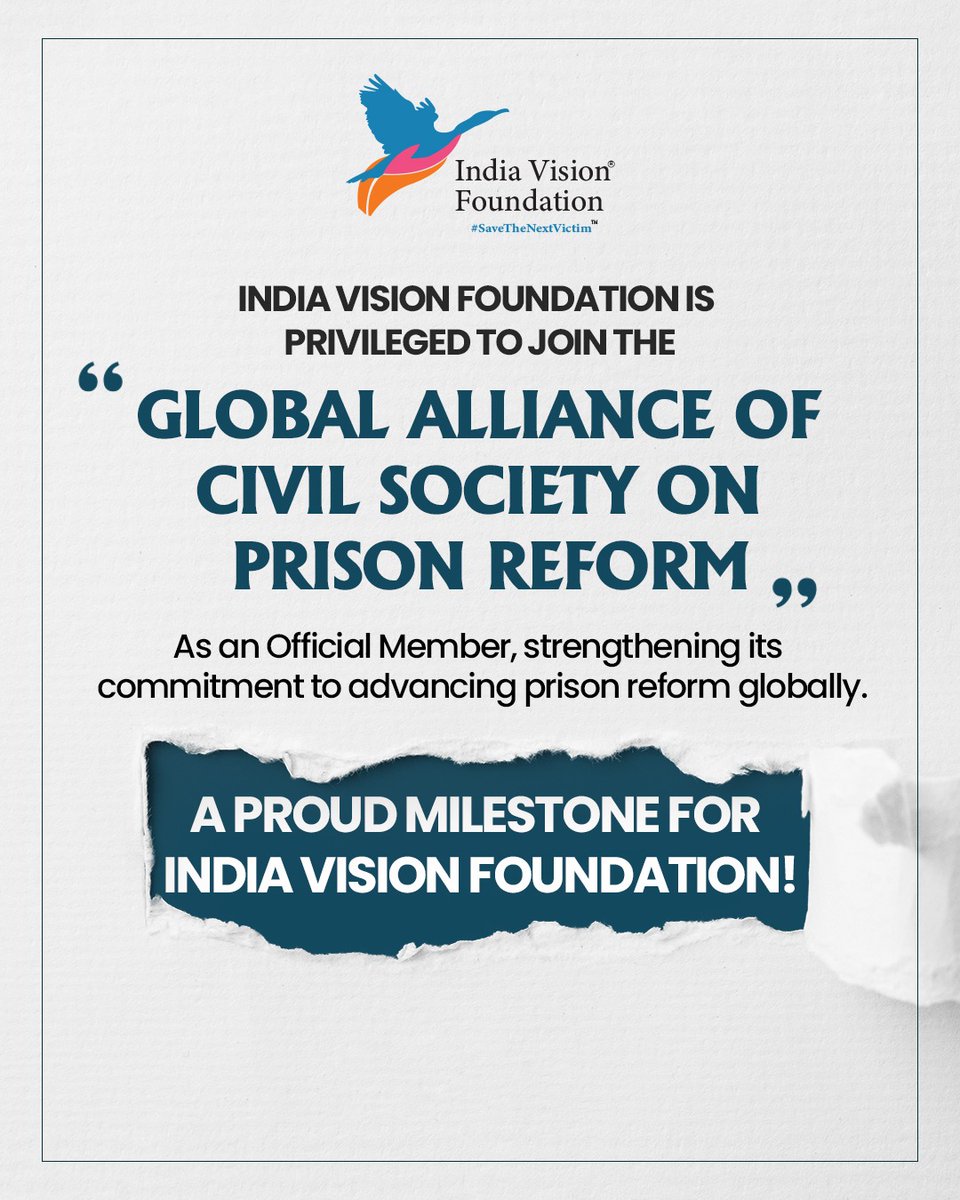 India Vision Foundation is honoured to share that we have been invited to join the Global Alliance of Civil Society on Prison Reform as a Founding Member.