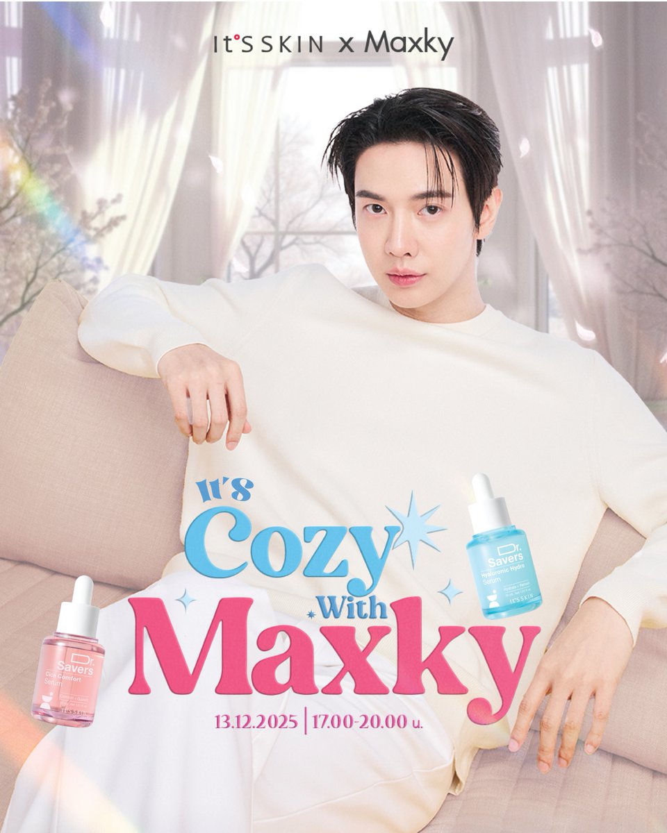 ItsSkinTH's tweet image. It’S SKIN x Maxky🌟
🥂It’S SKIN It’S COZY WITH MAXKY
⏰13.12.68 (17.00-20.00 น.)

👉สอบถามข้อมูลเพิ่มเติม
💗It’S SKIN Shop ทุกสาขา
💚Line : @itsskinthailand
💙FB : It’S SKIN Thailand
☎️086-354-4606

#ITSSKINxMaxky
#maxky_rp #ITSSKIN #ITSSKINThailand
#DrSaversSerum #เซรั่มกู้ผิว