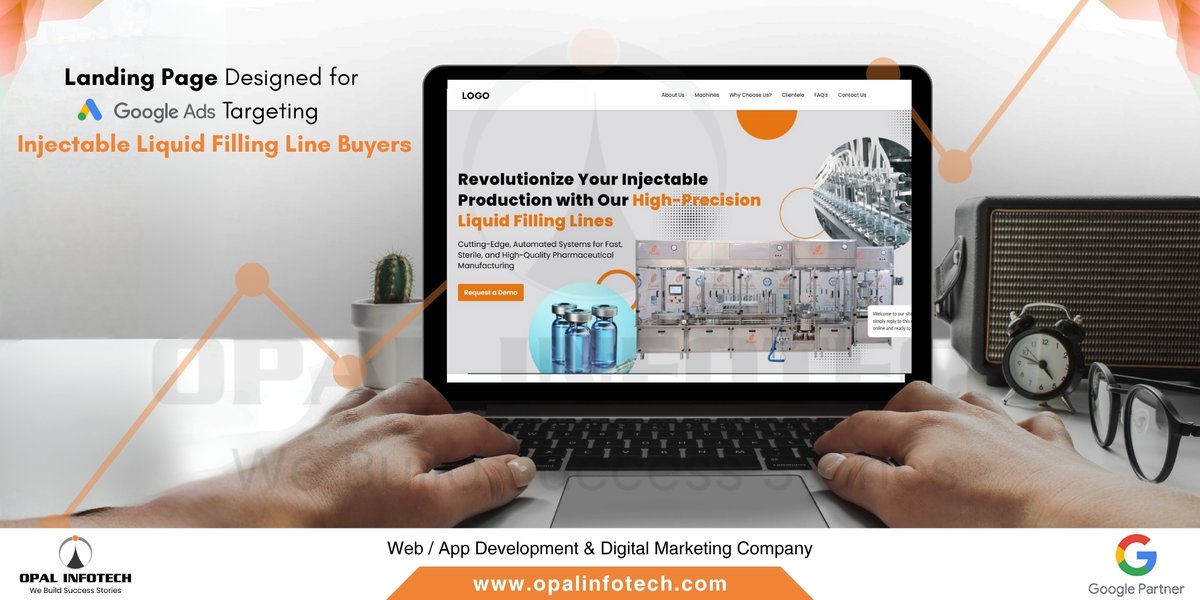 Opal_Infotech's tweet image. &quot;Maximize Your Google Ads ROI with a Strategic Landing Page Design.&quot;

Opal Infotech designed a #CustomLandingPage for #GoogleAds of injectable liquid filling lines for a Pharma packaging machinery manufacturer in Ahmedabad, India.

Visit - opalinfotech.com/digital-market…

#OpalInfotech
