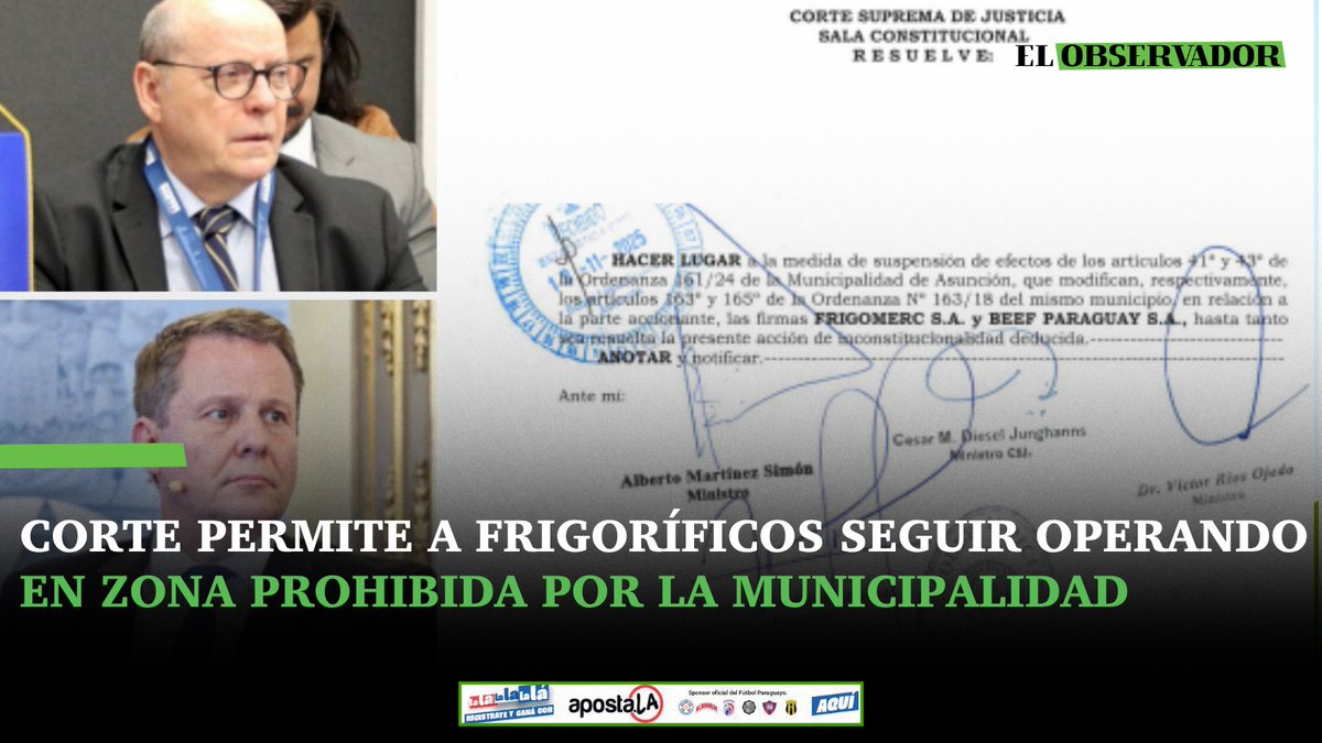 observapy's tweet image. 🟩La Sala Constitucional, con los votos de César Diesel y Alberto Martínez Simón, hizo lugar a la suspensión de dos artículos de una ordenanza municipal que prohíbe a frigoríficos operar en la franja costera Norte, solicitada por las firmas Frigomerc S.A. y Beef Paraguay S.A.…