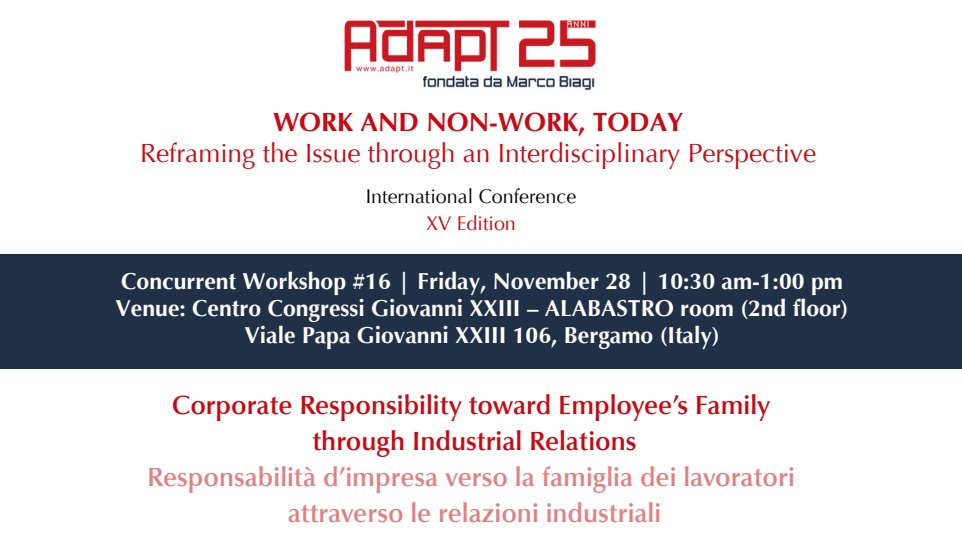 chialtilio's tweet image. #ADAPTConference2025 Venerdì 28 novembre, #Workshop16 &quot;Corporate Responsibility toward Employee’s Family through Industrial Relations&quot;, presenterò i risultati chiave delle ricerca condotta con @MargheRoi nell&apos;ambito del progetto UE coordinato da  @FirstCisl