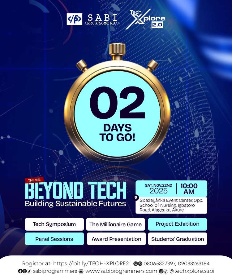 SabiProgrammers's tweet photo. 2 more days to go for the biggest indigenous tech event in Ondo state, tech xplore 2.0
On this Saturday, November 22nd, 2025 at Gbadeyร nkรก Event Center, Opposite School of Nursing, Igbatoro Road, Alagbaka, Akure
Free Registration link in the first comment
#techxplore #AkureTech https://t.co/rxQsPq50eM