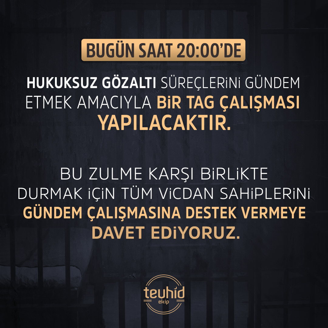 Bugün saat 20:00’de, hukuksuz gözaltı süreçlerini gündem etmek amacıyla bir tag çalışması yapılacaktır.

Bu zulme karşı birlikte durmak için tüm vicdan sahiplerini gündem çalışmasına destek vermeye davet ediyoruz.