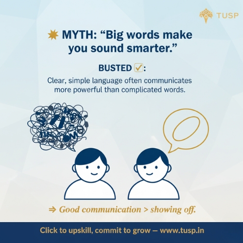 TUSP_Official's tweet image. Time to bust a myth related to Vocabulary! Did you also believe this myth? #interactivethread #mythbuster #skill #CommunicationSkills #TUSP #LearnWithTUSP