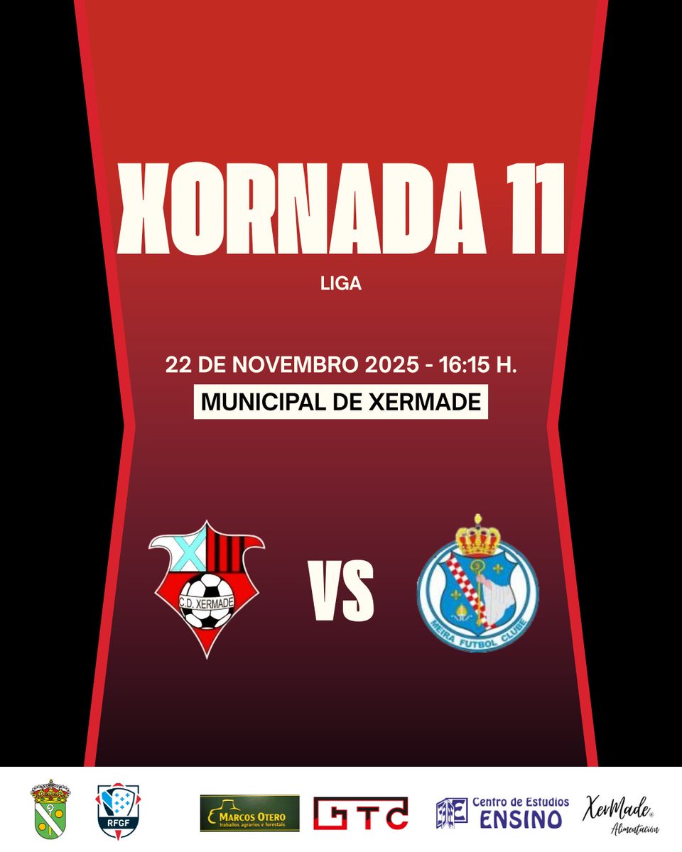 🔴 Xornada 11 ⚫️

⚽️ CD Xermade - Meira FC
📆 Sábado 22 de novembro
⏰ 16:15 h.
📍Municipal de Xermade

#Xermade2526 ❤️🖤