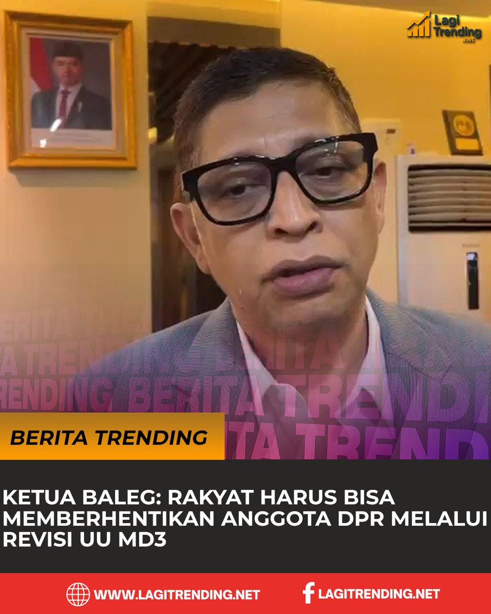 lagitrendingnet's tweet photo. Ketua Badan Legislasi DPR RI (Baleg) : Rakyat Harus Bisa Memberhentikan Anggota DPR Melalui Revisi UU MD3

👉 Baca berita lengkapnya hanya di https://t.co/GK9uSiHPp4

#lagitrending #trendingtoday #UU_MD3 #revisiUU #PAW #DPR_RI #demokrasiIndonesia #wakilRakyat #kontrolPublik https://t.co/O6SaXudUiC
