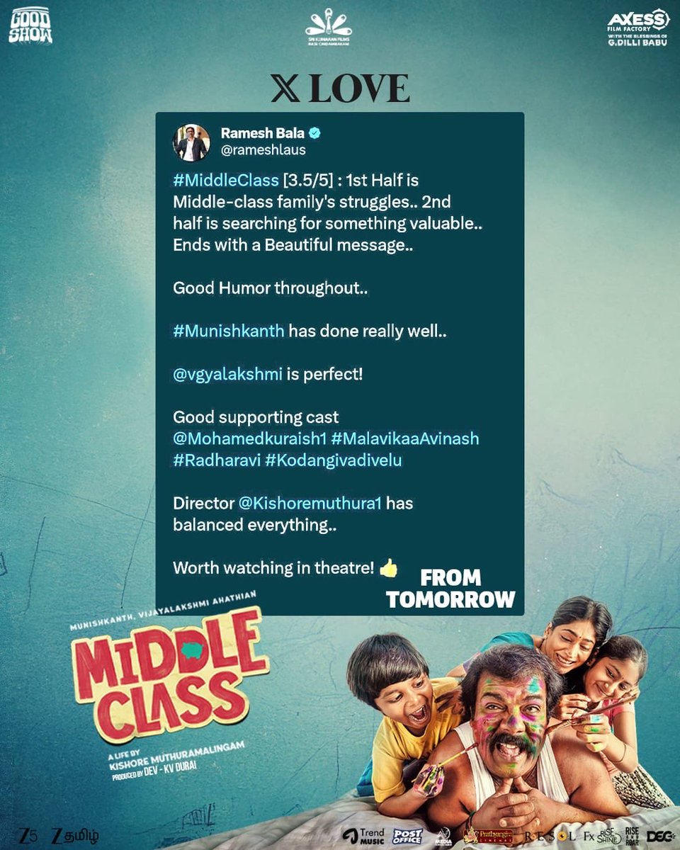 DoneChannel1's tweet photo. #MiddleClass is winning hearts everywhere ๐ค
Critics are praising #MiddleClass for its relatable narrative, strong performances, and an impressive directorial debut!
#MiddleClassFromNov21
Booking Link ๐: https://t.co/8Onlgosngi
Produced by @AxessFilm @goodshow_offl @ActorDev_offl @DuraiKv
Directed by @Kishoremuthura1ย
#Munishkanth @vgyalakshmi @Mohamedkuraish1 #MalavikaaAvinash #Radharavi #Kodangivadivelu #SriKumaranFilms @agscinemas @venkatavmedia @prathyangiraUS @GaneshFilms1 @PranavMuniraj @dop_sudarshan @sanlokesh @MadhavanArt @Synccinema @tylerdurden_syn @sach135 @venkate46198614 @GOPALKR34746747 @viyaki_s @bypostoffice @trendmusicsouth @ZeeTamil @ZEE5Tamil
@SureshChandraa @AbdulNassarOffl @DoneChannel1 @riseandroar_inc @decoffl
