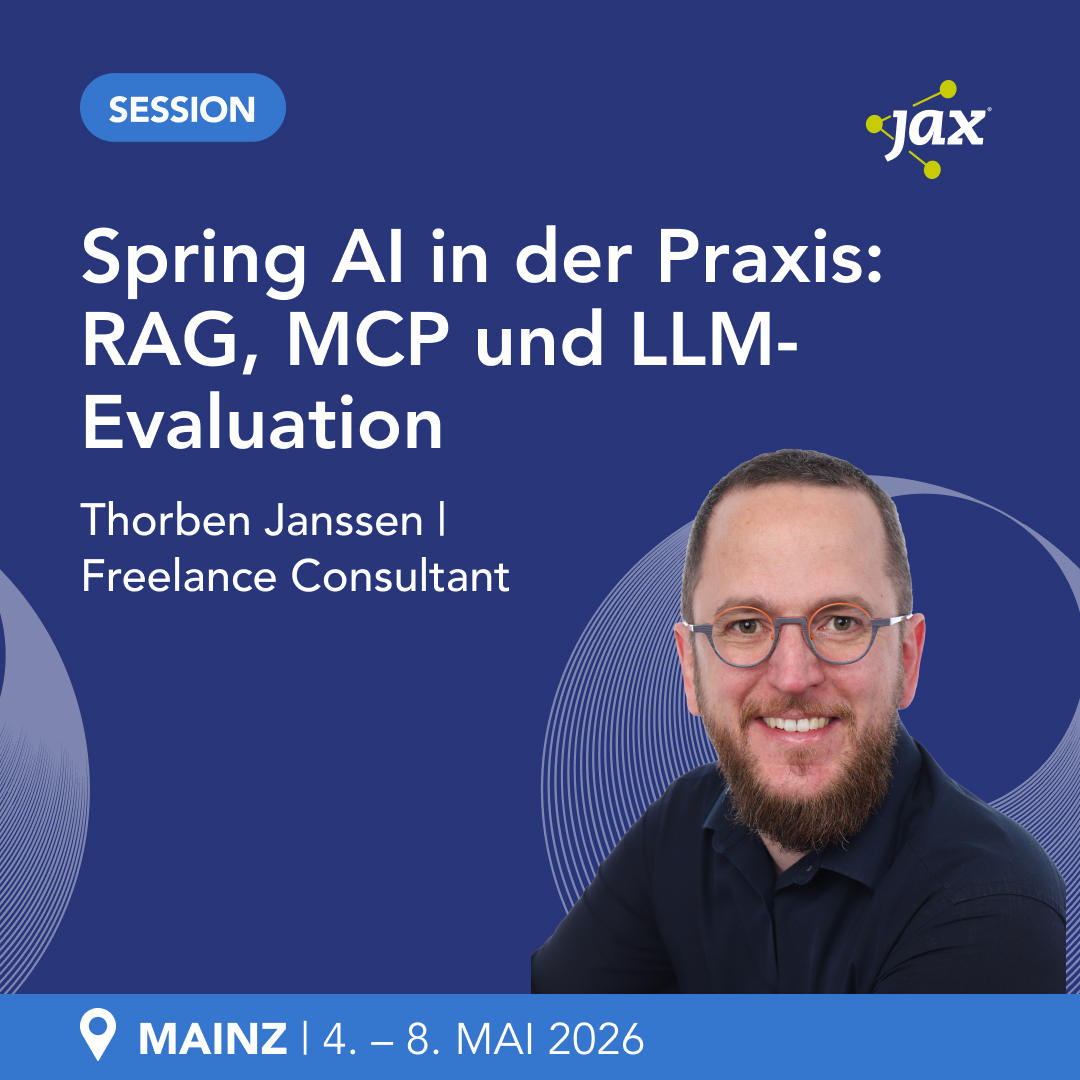 jaxcon's tweet image. 💡#SpringAI in der Praxis:
RAG, #MCP &amp;amp; LLM-Evaluation mit @thjanssen123. Lerne, wie Du robuste #LLM -Funktionen baust!

📅#jaxcon 2026 | 4. – 8. Mai | Mainz oder Online

ℹ️Session: f.mtr.cool/ivocmdbfgh

🎟️Early Bird: f.mtr.cool/iruxormgtn