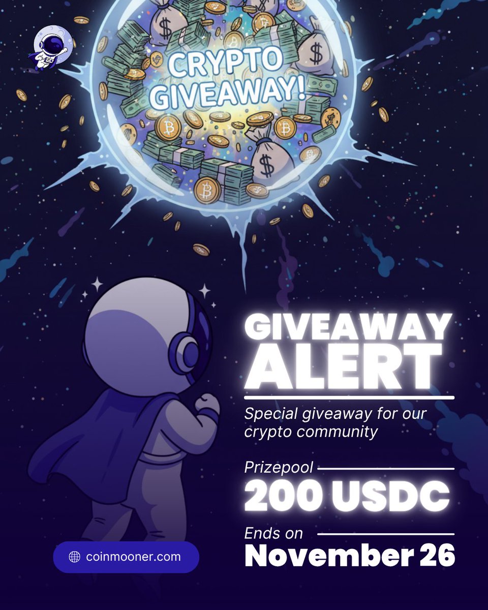 CoinMoonerX's tweet image. GIVEAWAY ALERT 🎁🚀

Special giveaway for our crypto community!

💰 Prizepool: 200 USDC
⏳ Ends on: November 26

Don’t miss your chance — participate now and win!

1. Follow, Like &amp;amp; Retweet
2. Go to coinmooner.com and join!

#coinmooner #giveaway #crypto #usdc