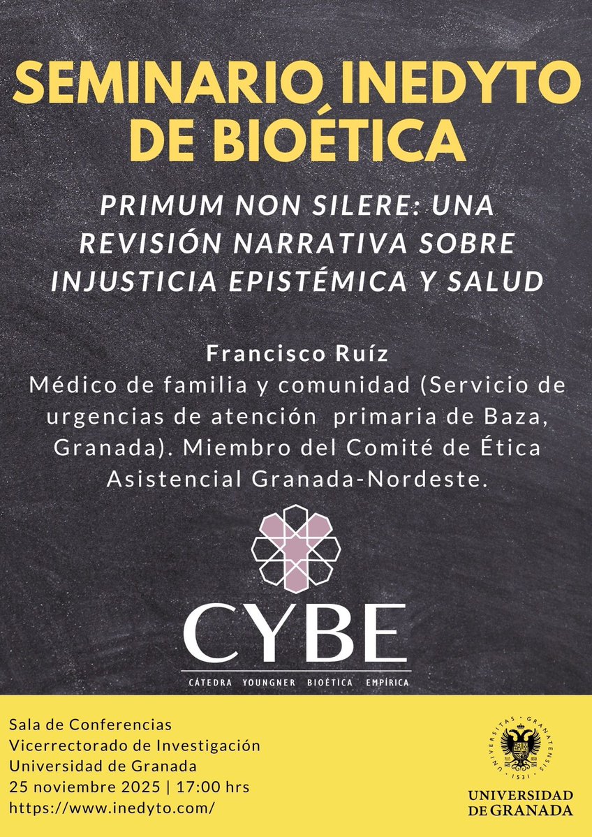FiloLab_UGR's tweet image. 📢 Nueva sesión del Seminario @inedyto de Bioética (SiB)
 “Primum non silere: Una revisión narrativa sobre injusticia epistémica y salud”
Con Francisco Ruiz, médico de familia y comunidad (SUAP Baza) y miembro del CEA Granada-Nordeste.

🗓 Martes 25 de noviembre · 17 h