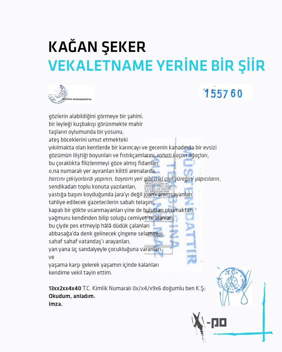 [Kağan Şeker - Vekaletname Yerine Bir Şiir] 
#Xpoetry #Xpoetries #BuzdokuzXPo