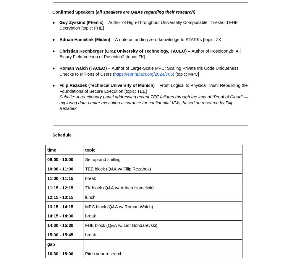 wslyvh's tweet image. BD ☀️

Day 4 at the Privacy Community hub. Join us for Research day and @WPReadingClub today and learn about TEE, ZK, MPC, FHE and wtf that all means 🧪

Or go check out Noircon3 @aztecnetwork @NoirLang 👽