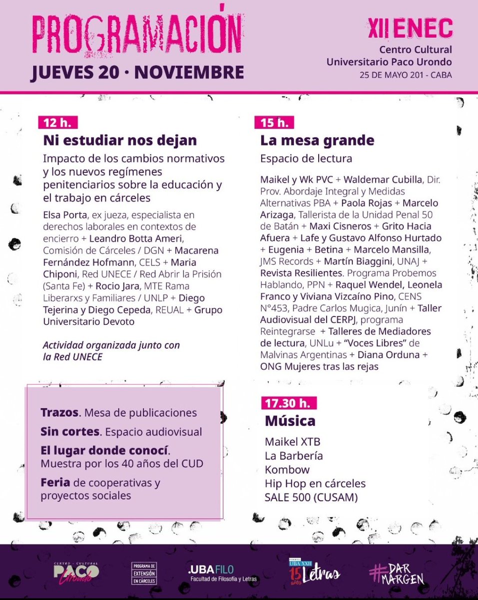 Los amigos del Programa Extensión en Cárceles de FFyL UBA armaron una programación hermosa para su XII ENEC.
Es hoy en el Paco Urondo (25 de mayo 201 CABA).

Super recomendado!!!