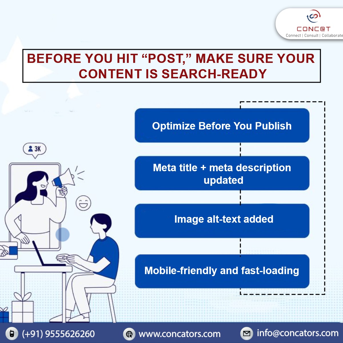 Concators's tweet image. Before you hit “POST,” make sure your content is SEO-proof! 🚀

#DigitalMarketing #SEOChecklist #ContentMarketing #SEOTips #SearchOptimization #ContentStrategy #CONCAT #DigitalGrowth #MarketingTips #BusinessVisibility #OnPageSEO #BrandGrowth