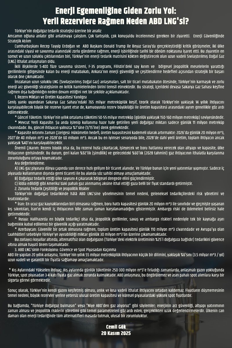 cml_gk's tweet photo. 🇹🇷 🇹🇷 Enerji Egemenliğine Giden Zorlu Yol: Yerli Rezervlere Rağmen Neden ABD LNG'si?
Türkiye'nin doğalgaz tedarik stratejisi üzerine bir analiz

Amcamın oğluna anlatır gibi anlatmaya çalıştım.  

@RTErdogan @omerrcelik 
@Tamer_Dagli @Akparti https://t.co/Xzht7fwvw9