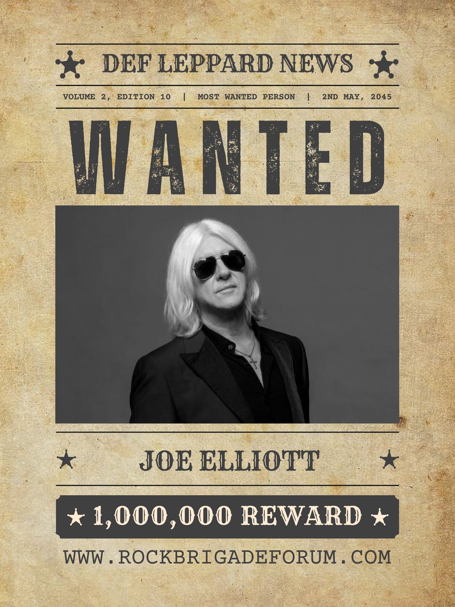 DefLeppardRB's tweet image. WANTED - Be on the Lookout for #JoeElliott.  A Million $ Reward is being offered fo his whereabouts. 😂

#Joke #Comedy #explorepage #explore #exploremore #DefLeppard 😆