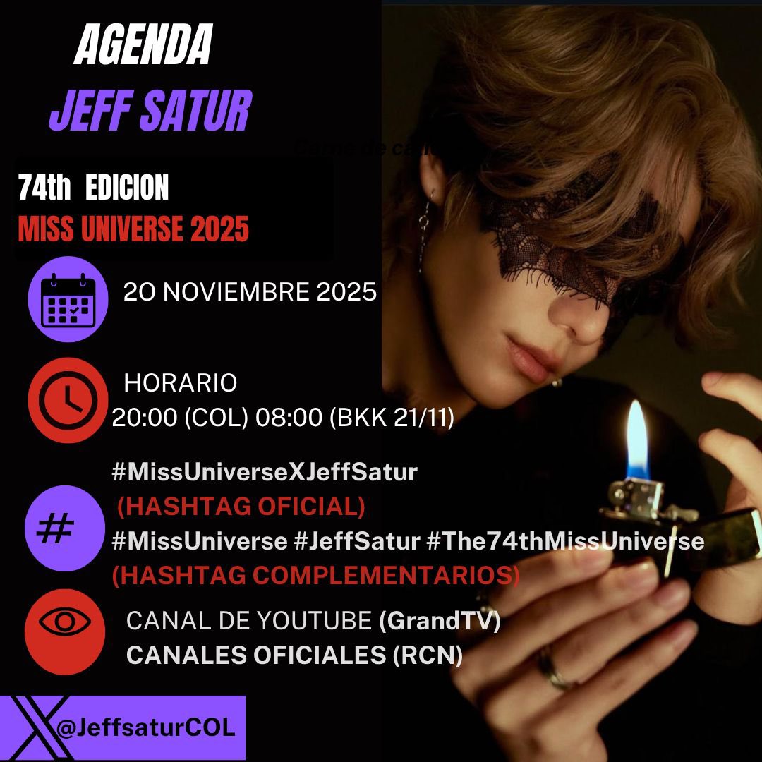 ¡SATs! ¿Están listos para la actuación de Jeff Satur en la final de Miss Universo?

🗓️ 20 de noviembre de 2025
⏰  20:00 🇨🇴(Col)
📍 SALÓN DE DESAFÍOS DE IMPACTO
Puedes ver su actuación en directo 🔗youtube.com/@OfficialMissU…

#JeffSatur #MissUniverse #MissUniverseXJeffSatur