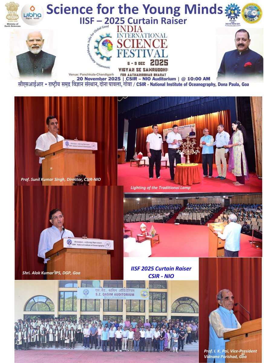 CSIRNIOGoa's tweet image. The IISF 2025 Curtain Raiser Event was held at the CSIR – NIO, Goa, on the 20th of November 2025. The event was attended by more than 500 people including Students, Teachers, Scientists and Technical staff. Shri. Alok Kumar IPS Director-General of Police, Goa was the Chief Guest.