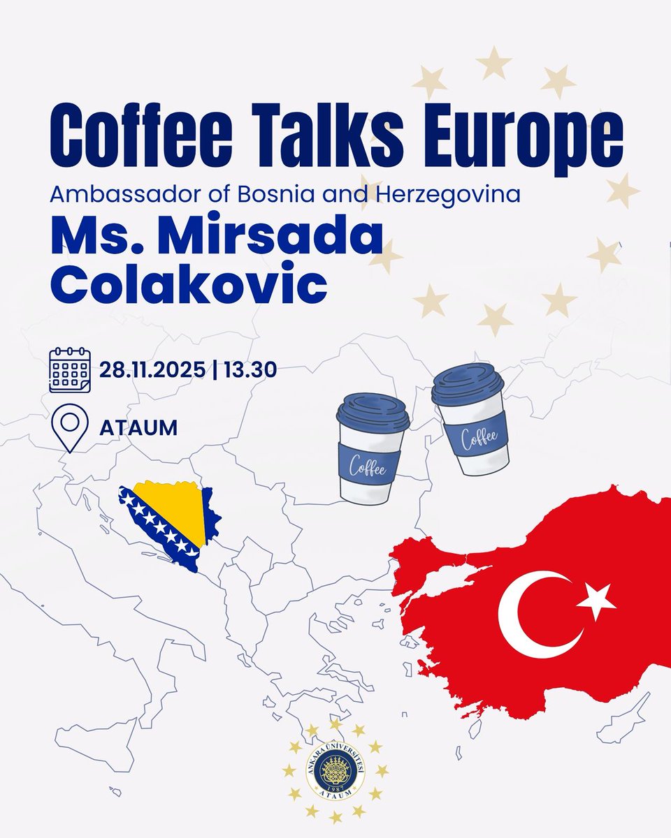 ☕️“Coffee Talks Europe” series with Ambassadors and foreign officials at ATAUM starts next Friday.
🎙️ We’ll be hosting Ms. Mirsada Colakovic, Ambassador of Bosnia and Herzegovina as our first guest speaker at November 28, 2025 @ 13:30
Don’t miss your coffee and talk! 🇹🇷 🤝🇧🇦