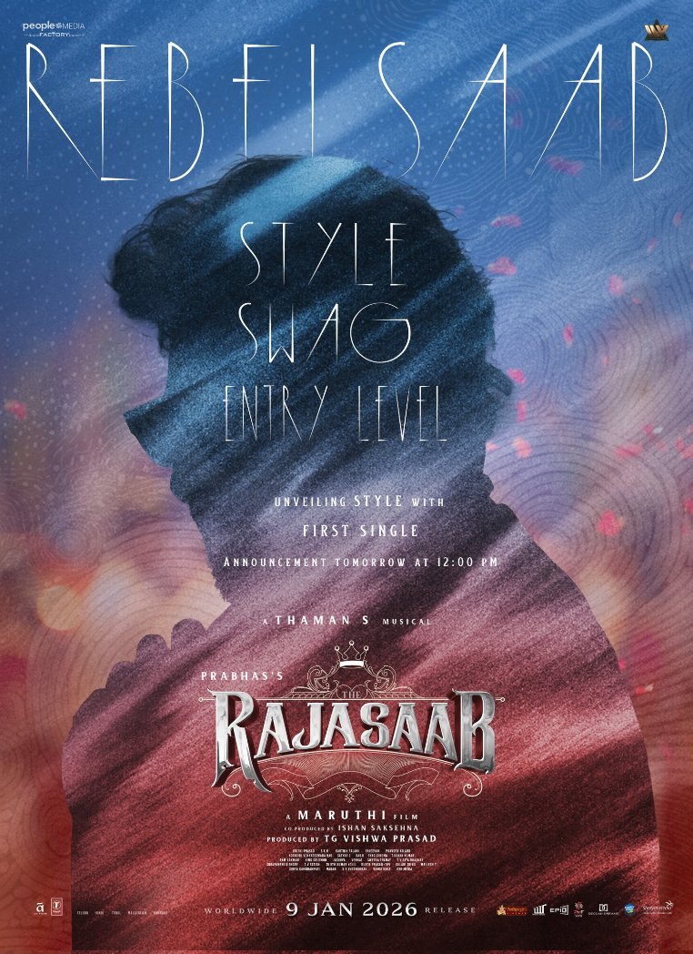 TrendsPrabhas's tweet image. First Single is #RebelSaab 🔥🔥

STYLE.
SWAG.
ENTRY LEVEL.

Catch the “STYLE” tomorrow at 12 PM along with the “FIRST SINGLE” date 📸 

#TheRajaSaabArrivesIn50Days