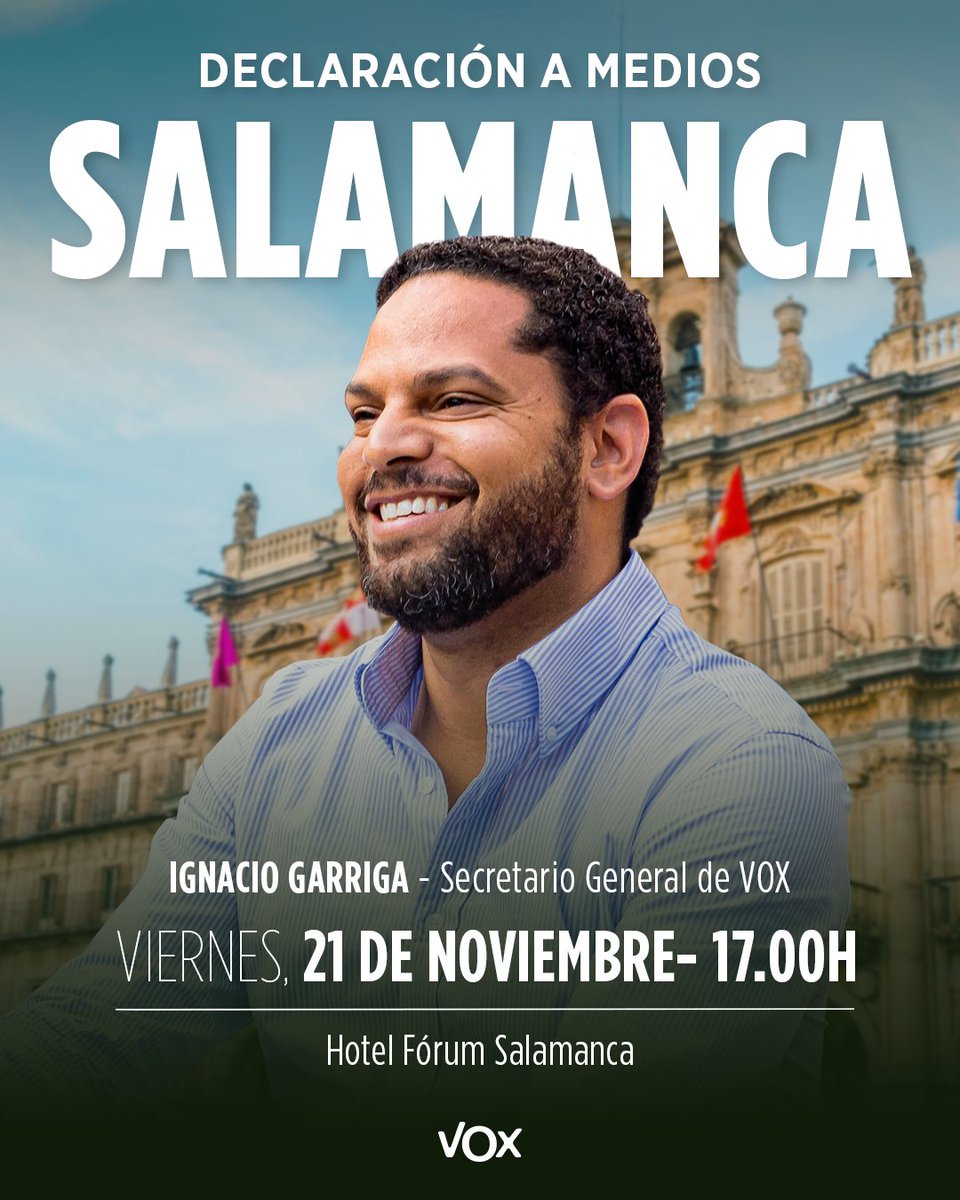✅ VOX celebra en Salamanca sus jornadas interparlamentarias con representantes nacionales, regionales y europeos. 

‼ <a href="/Igarrigavaz/">Ignacio Garriga</a> hará una declaración a medios este viernes 21-D.

📍 Hotel Fórum Salamanca.
⏰ A las 17:00h.
