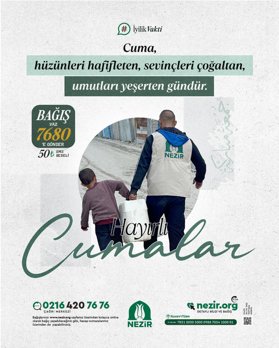 Cuma, hüzünleri hafifleten, sevinçleri çoğaltan, umutları yeşerten gündür.
 
#Nezir #HayırlıCumalar
