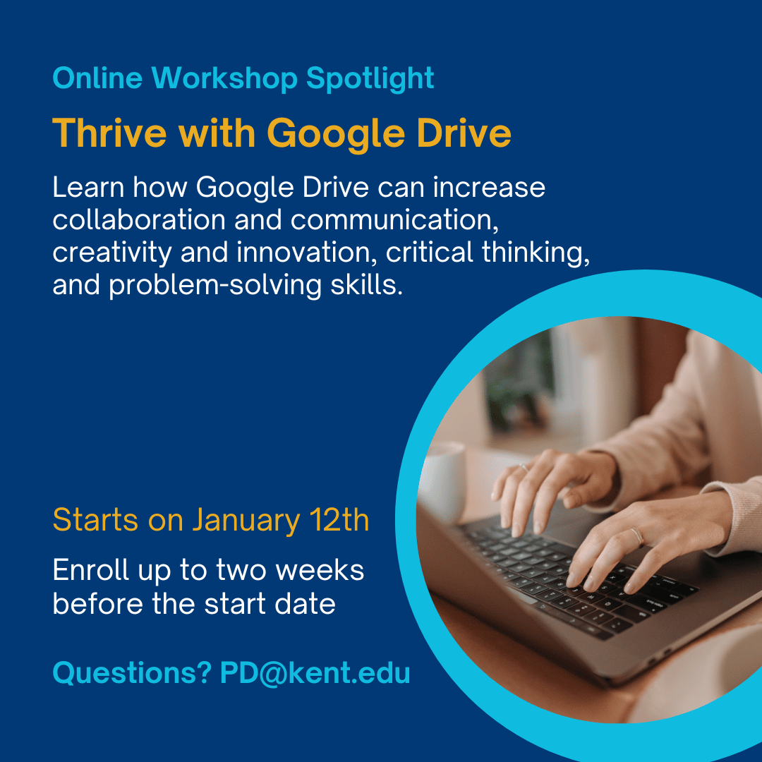 #OnlineWorkshop: Thrive with #GoogleDrive

Spring 2026: January 12 - February 1
2 credit hours, grad or undergrad
Instructor: Dr. Julee Henry

Questions? PD@kent.edu

Looking for other workshops? kent.edu/CreditWorkshops

#KentStatePDO #ProfessionalDevelopment #K12 #K12Educators