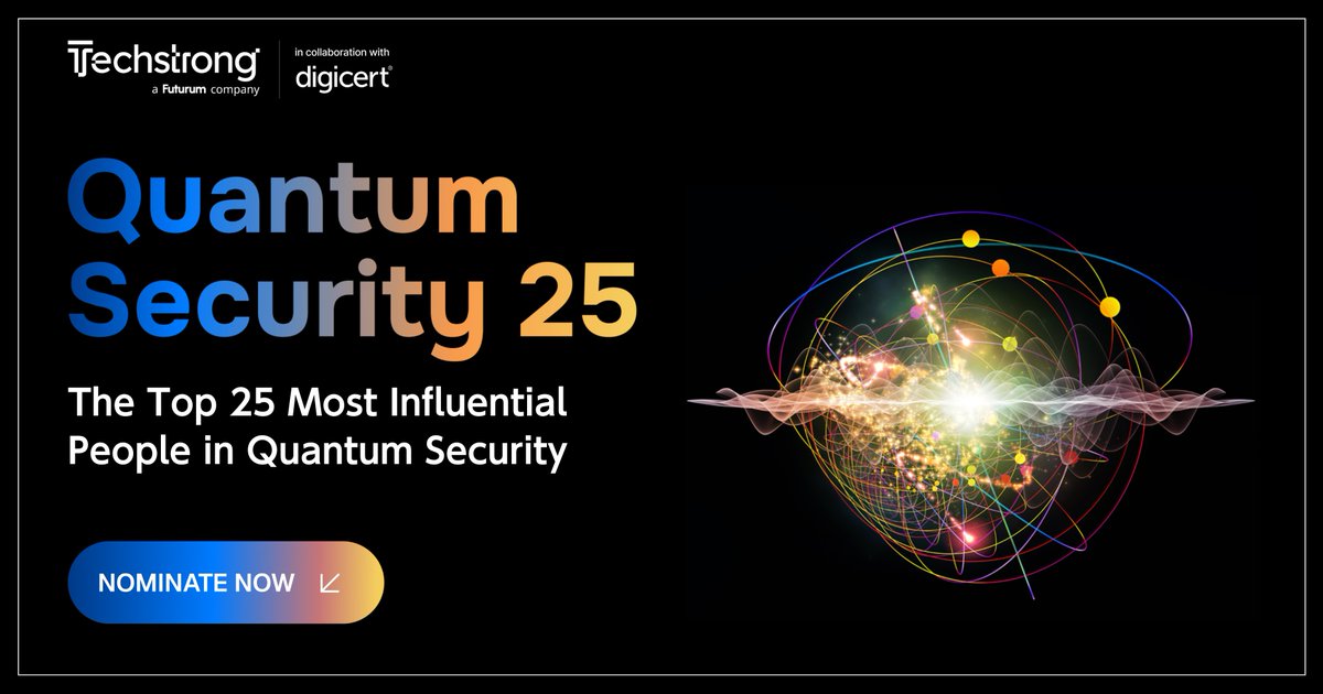 TechstrongGroup's tweet image. Quantum is here. The innovators defining it deserve recognition.

Nominate a leader for Quantum Security 25, created by @TechstrongGroup and @digicert, honoring 25 trailblazers in quantum security.

Closes Jan 23 | Winners Feb 11
🔗 quantumsecurity25.com   

#DigiCert #QSEC25