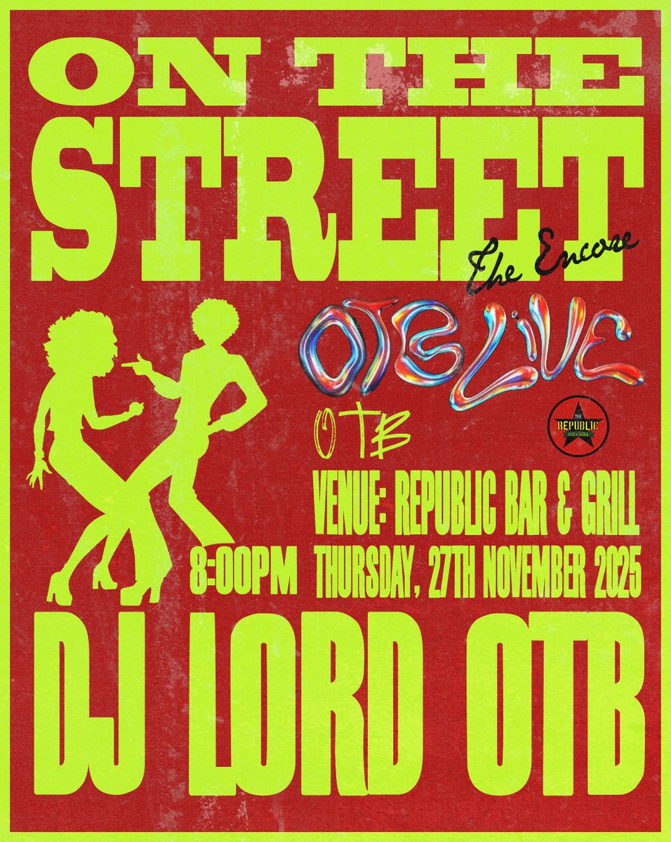 OTBlivemoments's tweet image. OTB LIVE IS BACK ON THE STREET!!

🗓️: 27th November 2025

📍: Republic Bar &amp;amp; Grill , Osu

⏱️: 8pm

#OTBLive
