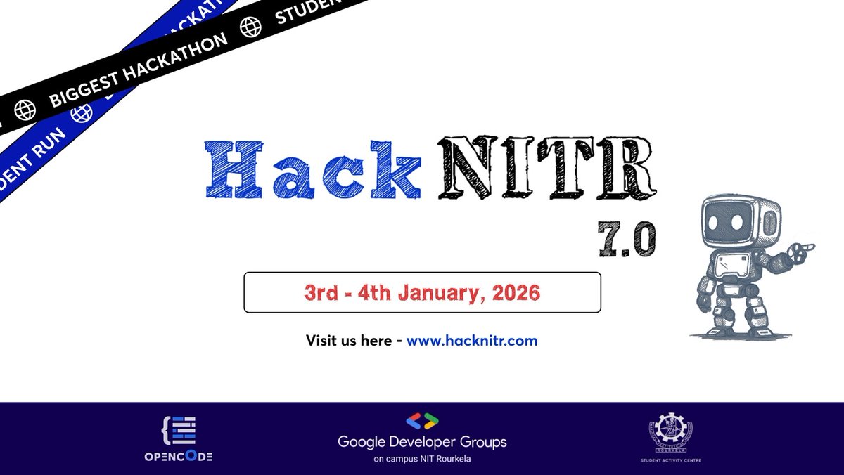 susantsharma56's tweet image. 🔥 FINAL CALL - 2 DAYS LEFT!
🚀 HackNITR 7.0 is almost here - where ideas ignite and creators rise.
🗓️ Jan 3–4, 2026 | 📍 NIT Rourkela
🏆 $5,100+ prizes
In 2 days, you’ll remember this moment “Glad I registered”

🔗hacknitr7.devfolio.co/?ref=ef63de09b3

#HackNITR7 #Hackathon #SketchCodeConquer