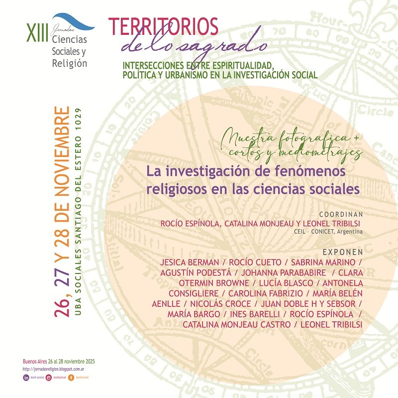 XIII #JornadasReligión  / Muestra fotográfica permanente + proyección de cortos y mediometrajes
La investigación en las ciencias sociales de fenómenos religiosos
Coordinan: Rocío Espínola, Catalina Monjeau y Leonel Tribilsi