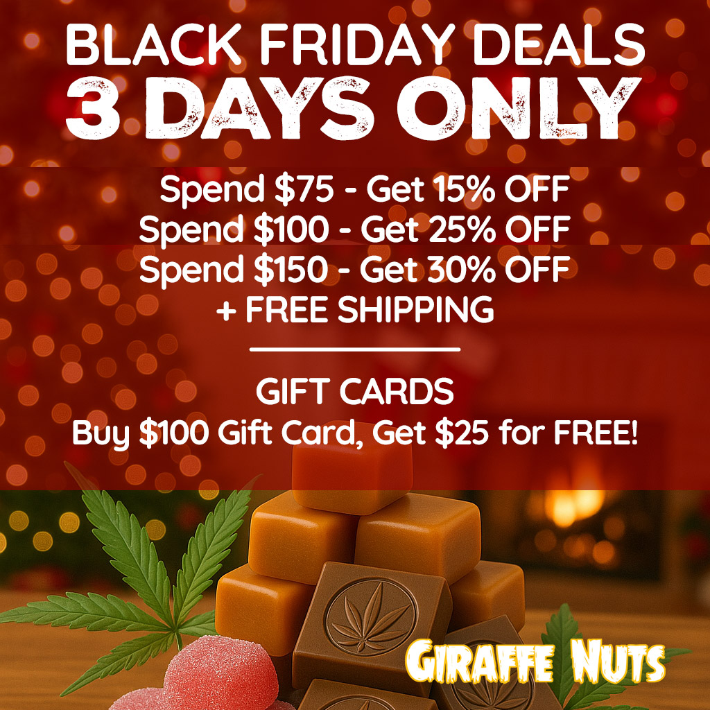 LAST DAY FOR BLACK FRIDAY DEALS
CARAMELS | CHOCOLATES | GUMMIES
Spend $75 - Get 15% OFF
Spend $100 - Get 25% OFF
Spend $150 - Get 30% OFF
+ FREE SHIPPING

Buy $100 Gift Card, Get $25 for FREE!

NEW HOLIDAY FLAVORS! Eggnog, Peppermint Choco

SHOP:   giraffenuts.com/pages/holiday-…