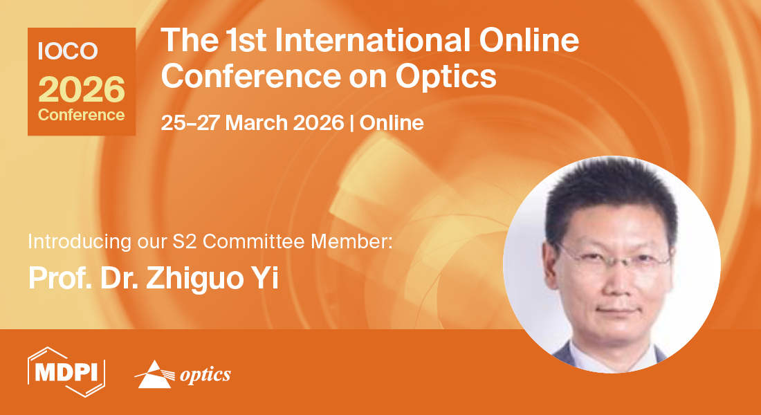 OpticsMdpi's tweet image. 📢Introducing our latest Committee Member Dr. Zhiguo Yi!

👉Dr. Yi will serve on the #IOCO2026 Section 2 &quot;Optoelectronics &amp;amp; Optical Engineering&quot; Committee.

🔗Click here to register to attend the conference for FREE: lnkd.in/g74rtUCb

#OnlineConference
#CommitteeMember