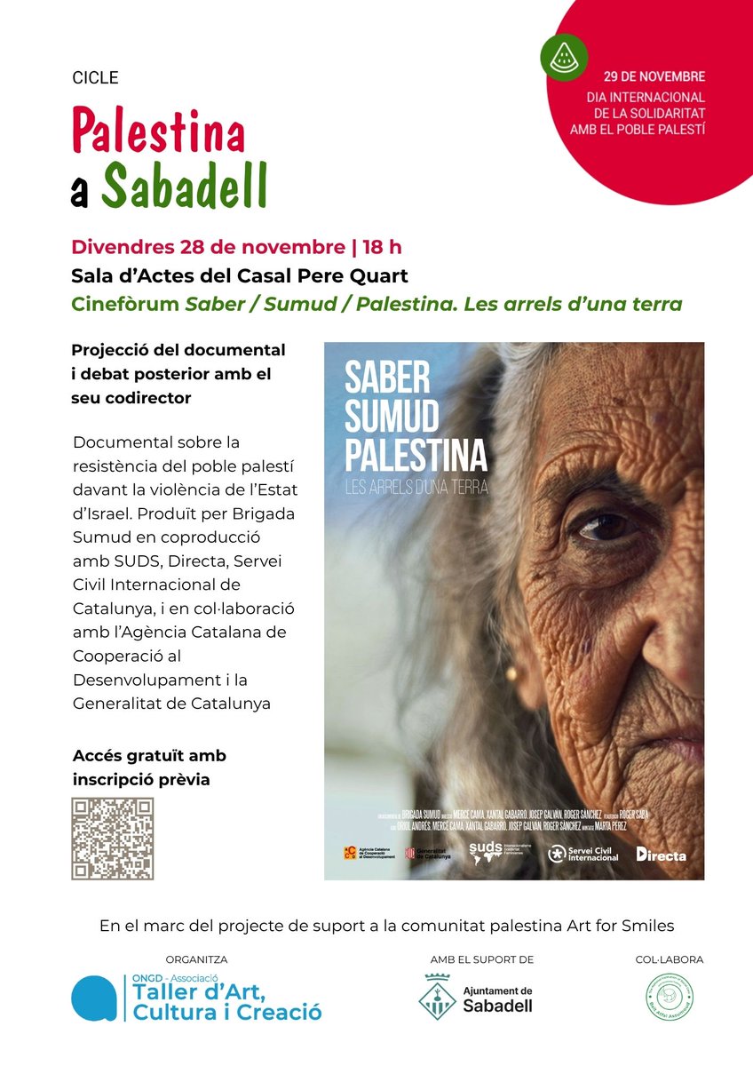 🎞️#SaberSumudPalestina🇵🇸🗝️

📆Divendres 28 de novembre
🕕a les 18 h
📌 Sala d’actes del Casal Pere Quart; Rambla, 69.
📍#Sabadell

🎫Accés gratuït amb inscripció a tuit.cat/y540m