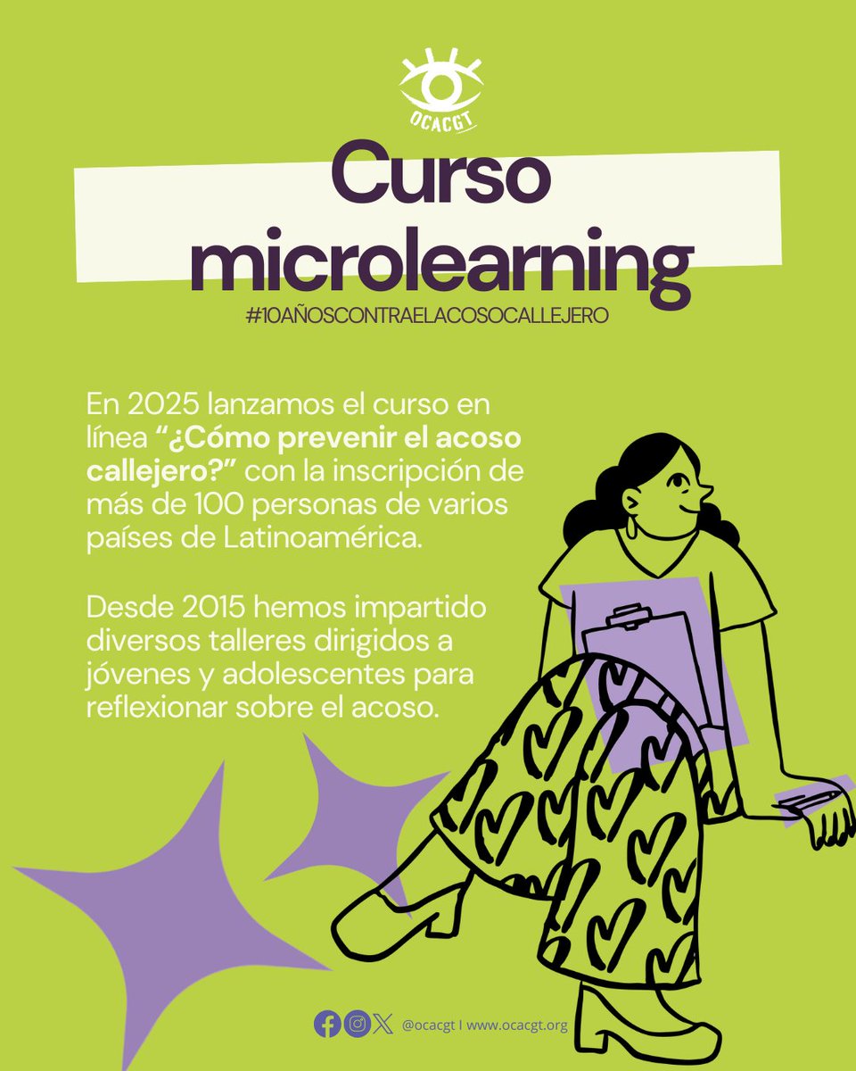 Este 2025 lanzamos nuestro curso microlearning “¿Cómo prevenir el acoso callejero?”, con participantes de toda Latinoamérica.

Seguimos creyendo en la educación como una potente herramienta para seguir transformando nuestros entornos💡

#10AñosOCACGT #10AñosContraElAcosoCallejero