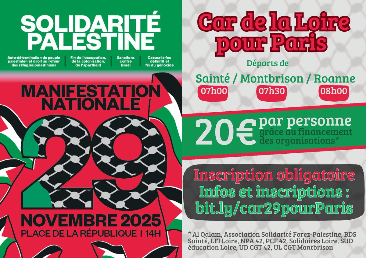 🇵🇸 Manifestation nationale pour la Palestine le 29 novembre à Paris 
🚌 Inscriptions pour le car de la Loire (départs de Sainté, Montbrison et Roanne) :
bit.ly/car29pourParis
