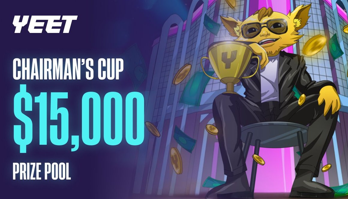 New Chairman's Cup just started - $15K Prize Pool          

Climb the leaderboard.    

YEET it!
