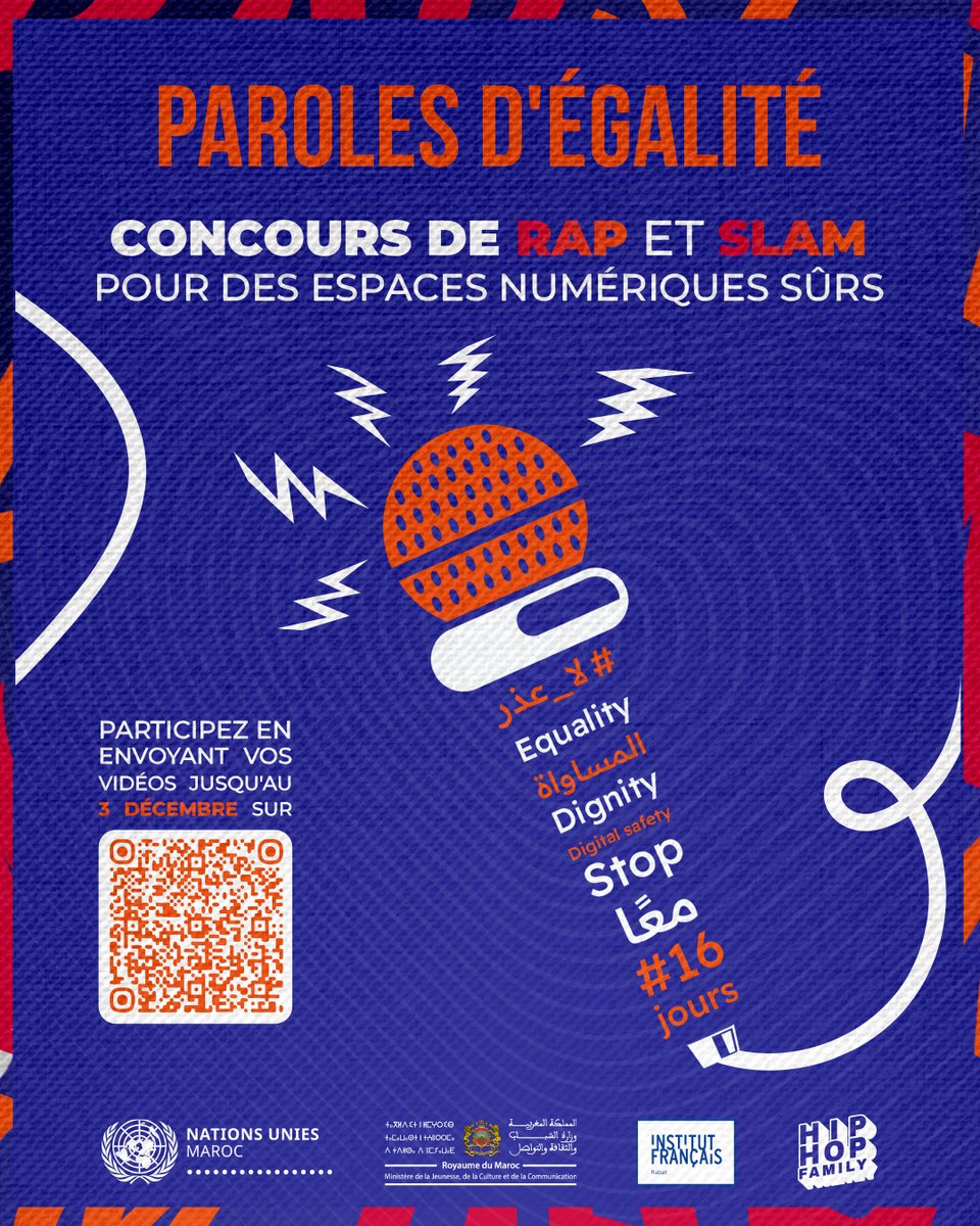 🎤 Paroles d’Égalité : Rap &amp; Slam pour des Espaces Numériques Sûrs
Le Système des Nations Unies pour le développement lance, en partenariat avec le Ministère de la Jeunesse, l’Institut français de Rabat et Hip Hop Family, un concours dédié aux jeunes talents !
#16Days #Égalité