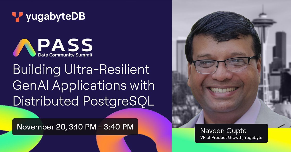 Yugabyte's tweet image. Don&apos;t miss #YugabyteDB expert Naveen Gupta&apos;s session on building ultra-resilient #GenAI apps with distributed #PostgreSQL at #PASS Data Community Summit TODAY at 3.10pm!💡

Stop by the @Yugabyte booth (#320) to win cool prizes, explore in-depth demos, and chat with our database…