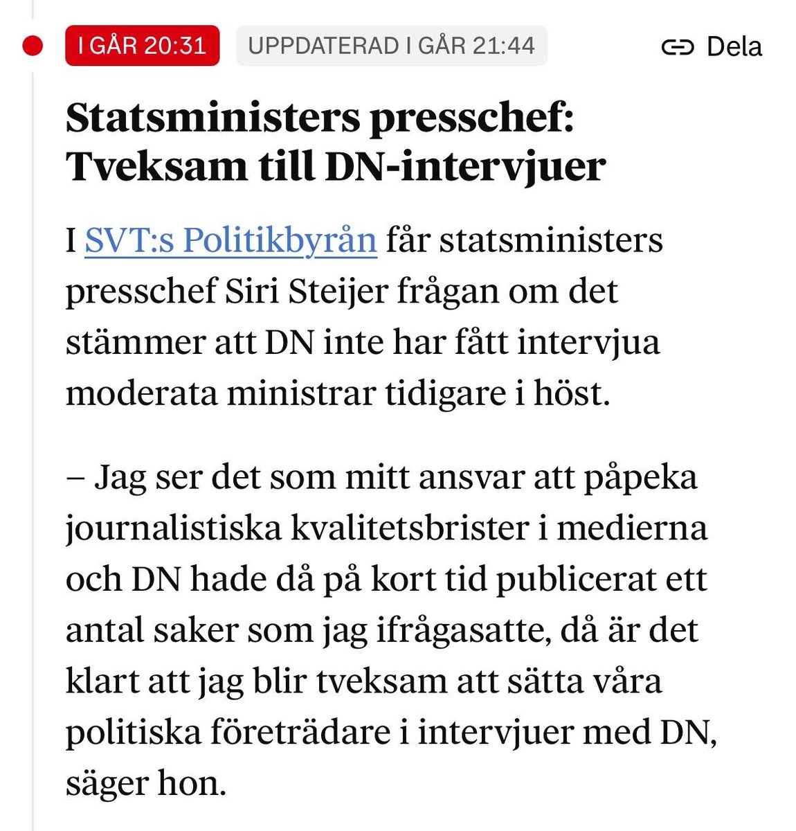 Mycket bra av statsministerns presschef. Medier som ägnar sig åt oseriös kampanjjournalistik har ingen mänsklig rättighet till exklusiva intervjuer – det är fullt rimligt att regeringen prioriterar seriösa nyhetsredaktioner.