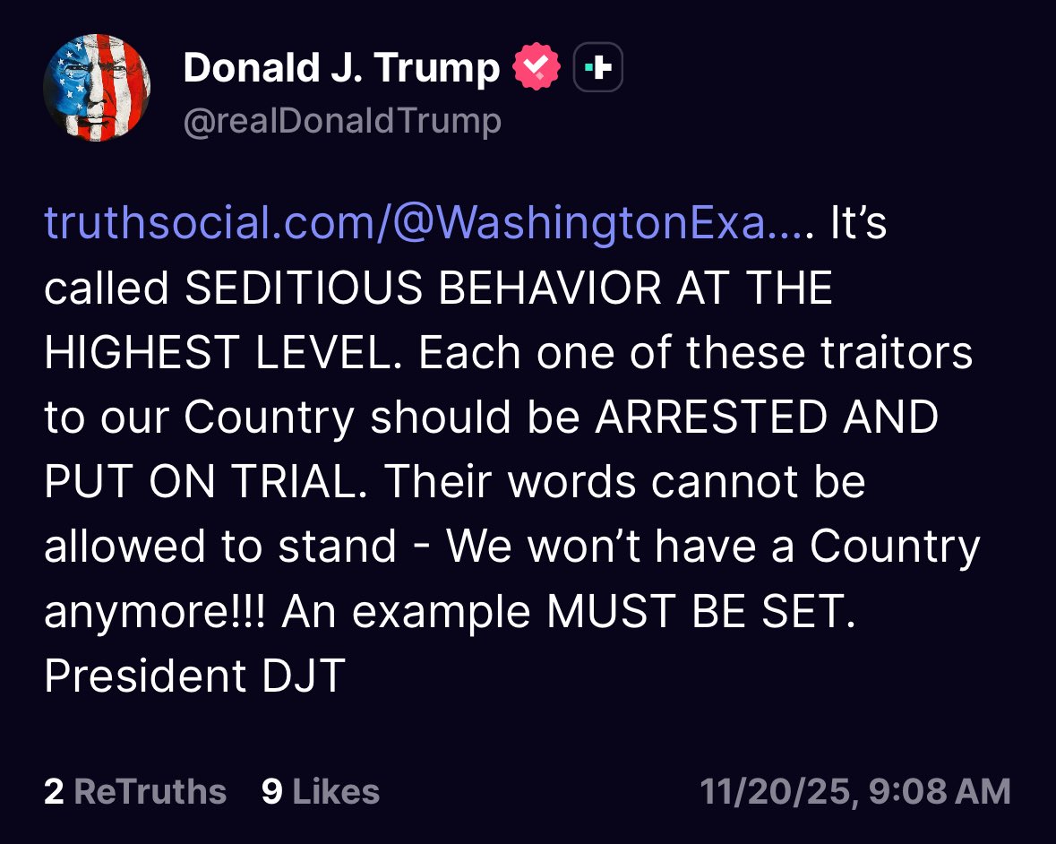 kyledcheney's tweet image. Trump is calling for the arrest of Democratic members of Congress who made a video urging the military to refuse “illegal orders.”