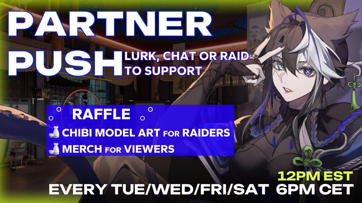 ｡° PARTNER PUSH &amp; RAFFLE ⊹｡˚

After 5 years, I'm trying hard mode - Every raid and lurk is appreciated! 

In return I shall give you the chance to be graced by my MODEL ART and FREE MERCH!

🔽Info &amp; Rules Below🔽