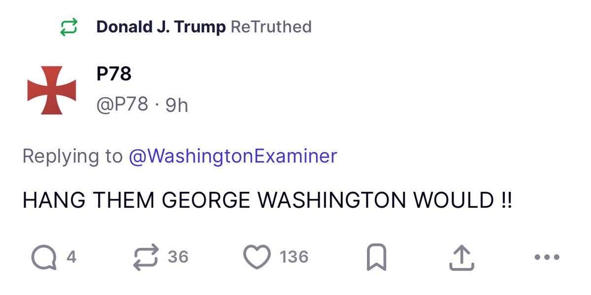 TocRadio's tweet image. Trump re-Truth… “HANG THEM GEORGE WASHINGTON WOULD”