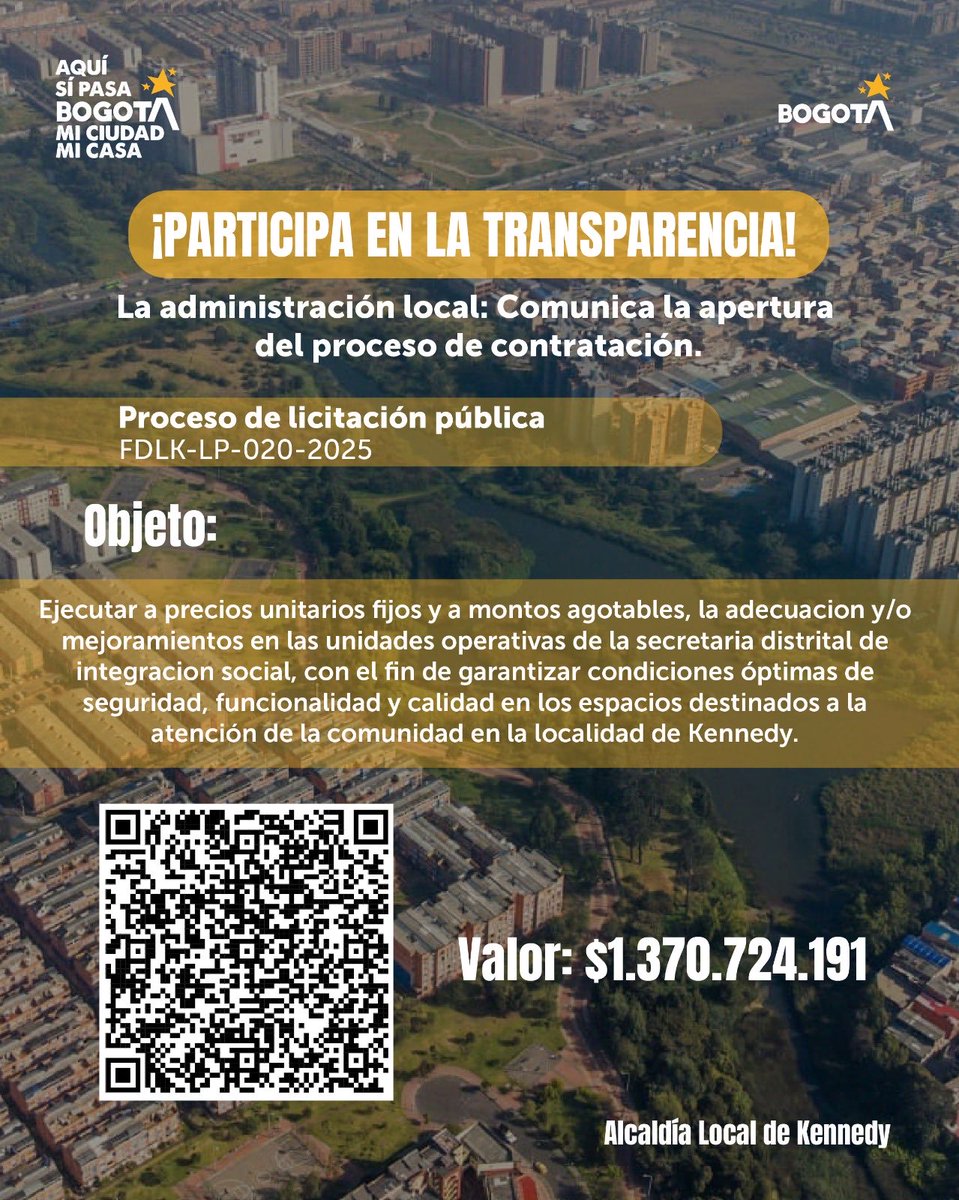 La transparencia es la clave de nuestra gestión. 🔑
La Alcaldía Local de Kennedy comunica la apertura del proceso de Licitación Pública FDLK-LP-020-2025.
Queremos que participes y sigas de cerca este proceso. Escanea el código QR en la imagen para acceder a toda la documentación.
