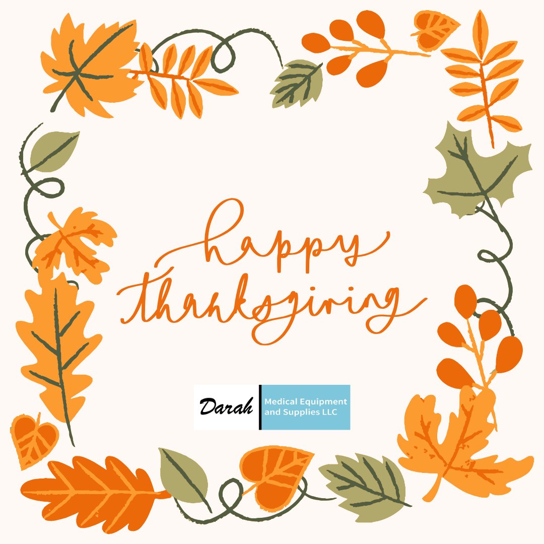 DarahMedicalLLC's tweet photo. #HappyThanksgiving from the Darah Medical Team!

Our office will be closed today the 27th and 28th. https://t.co/lyP5KZUGbO
