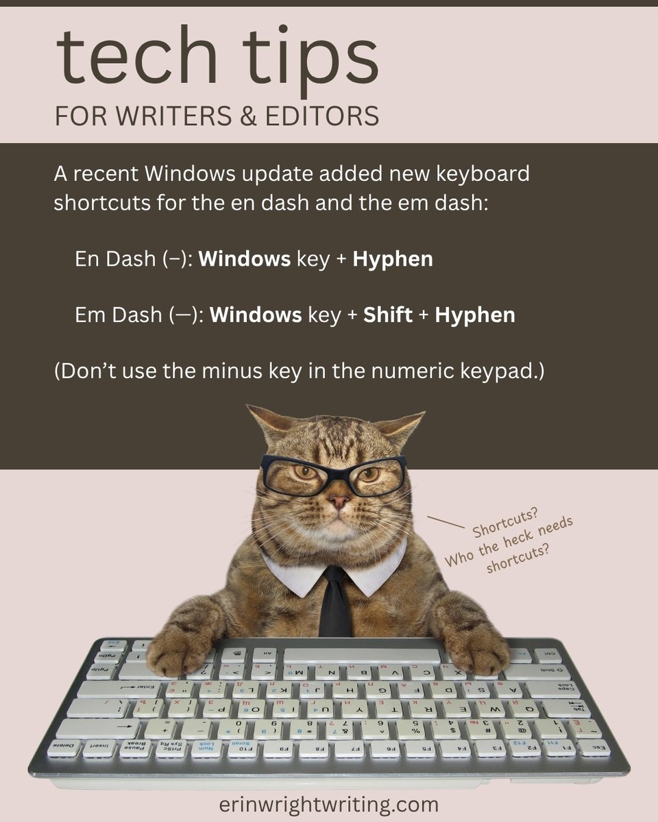 ErinWrightEdit's tweet image. Good news for PC users without a numeric keypad: A recent Windows 11 update added new keyboard shortcuts for the en dash and the em dash. #techtips #windows11 #writingcommunity #amwriting #amediting